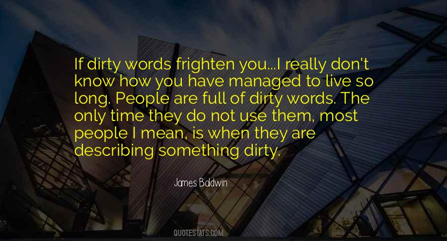 Dirty People Quotes #638234