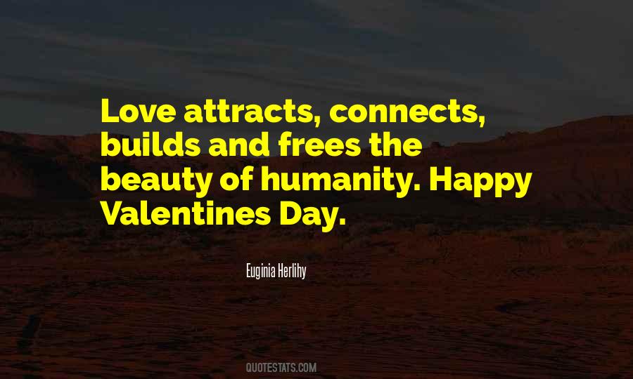 Quotes About Valentines Day And Love #1535896