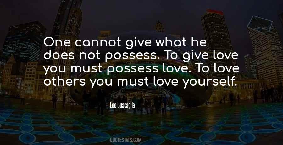 Quotes About Give Love #1119180