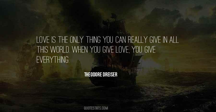 Quotes About Give Love #1170984