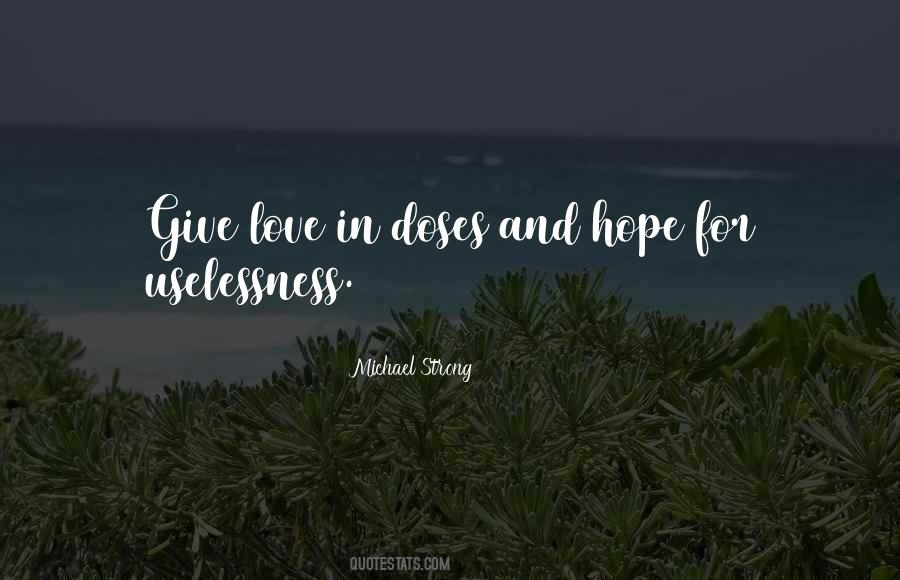 Quotes About Give Love #1435554