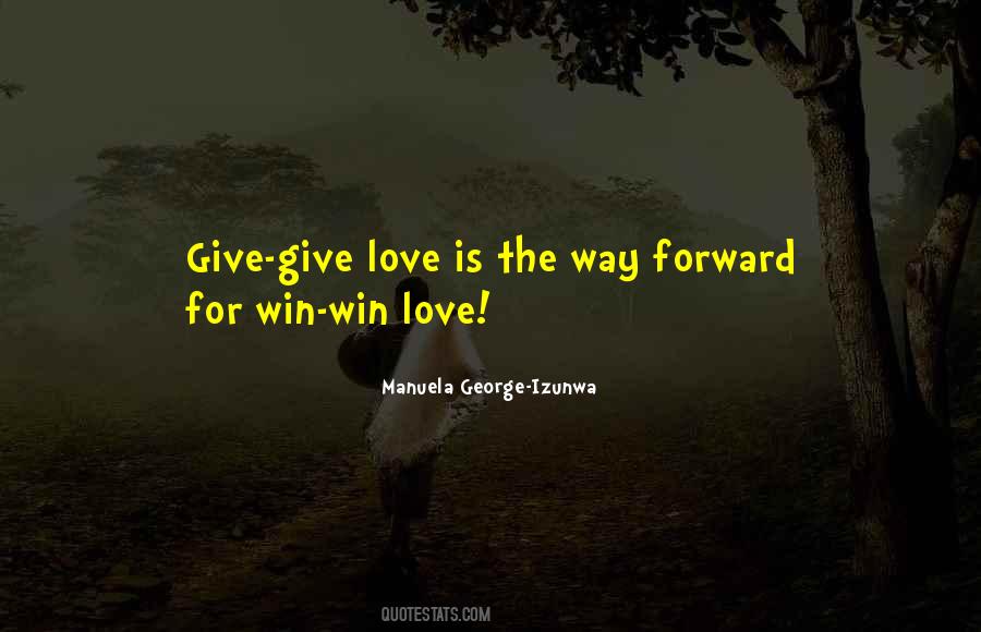 Quotes About Give Love #1478233