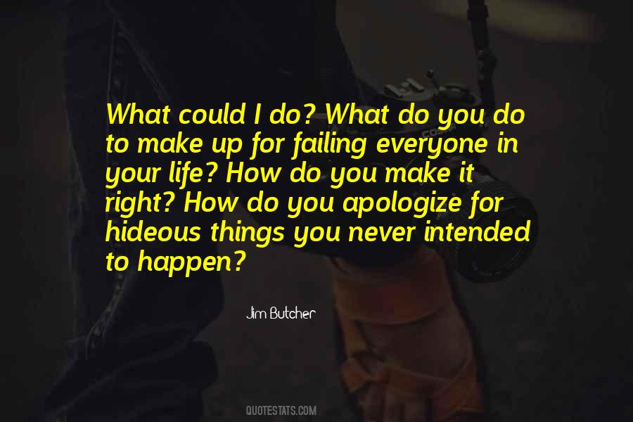 What Do You Do To Quotes #1403737