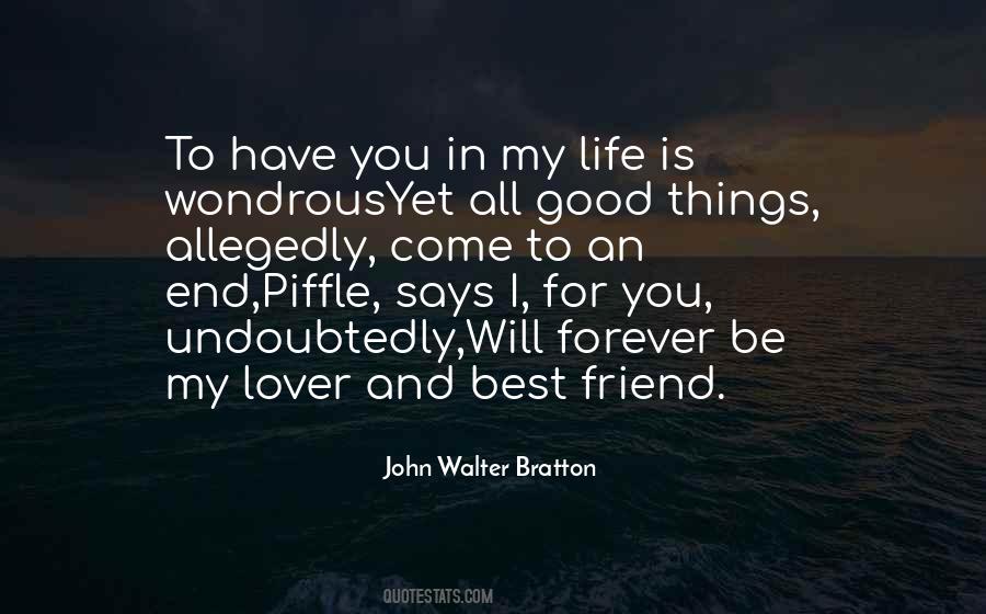 Quotes About My Lover And Best Friend #1770020
