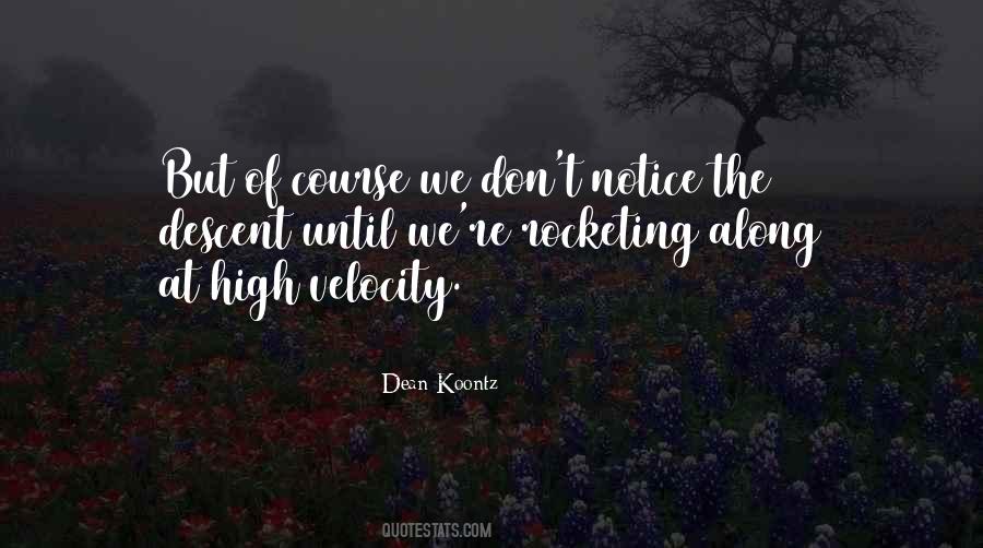 Quotes About Velocity #692679