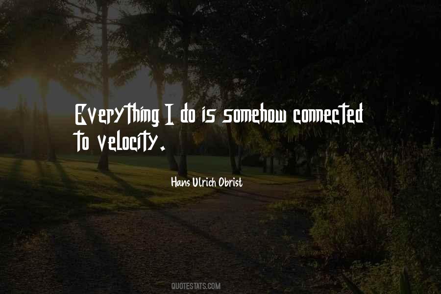 Quotes About Velocity #699859
