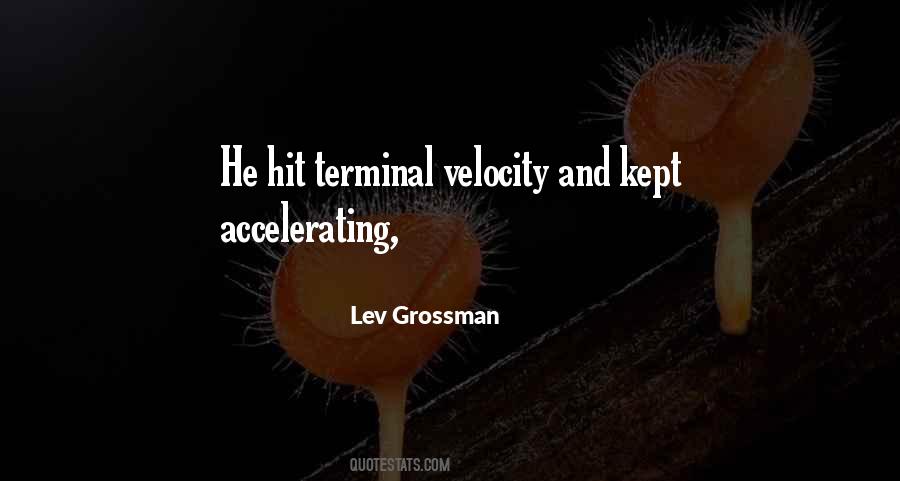 Quotes About Velocity #883931