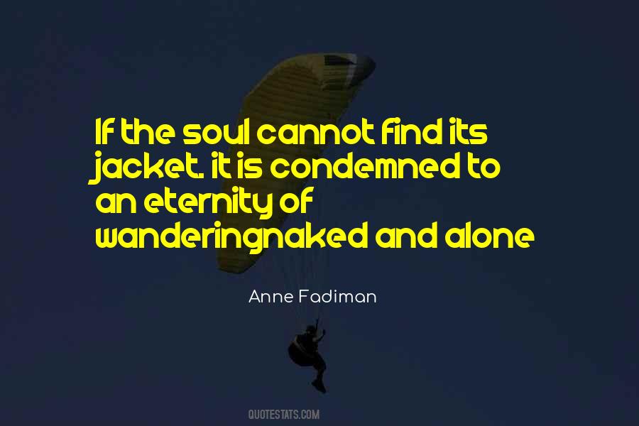 Quotes About Soul Eternity #1541797