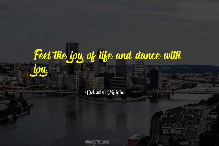 Quotes About Joy And Dance #1367703