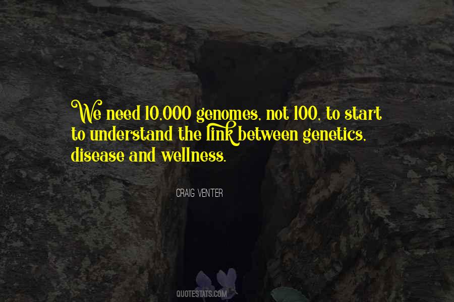 Quotes About Genomes #1115882