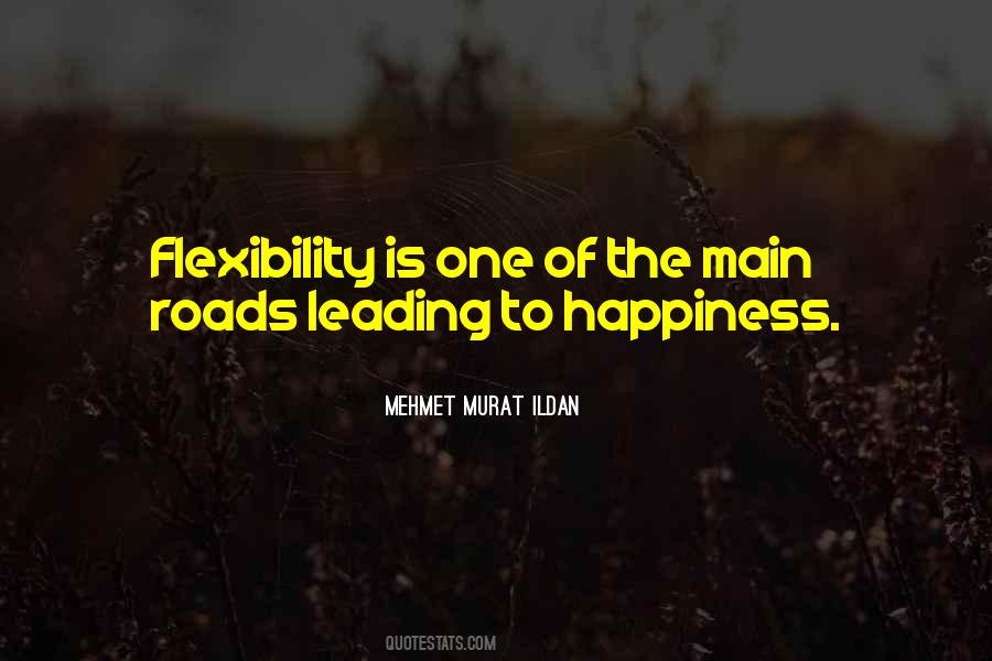 Quotes About Roads To Happiness #1608348