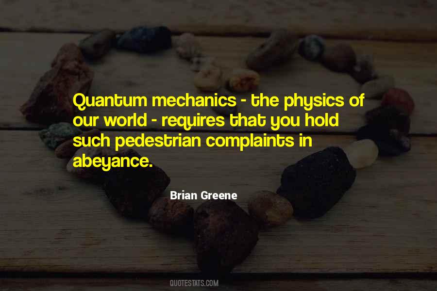 In Quantum Mechanics Quotes #1013530