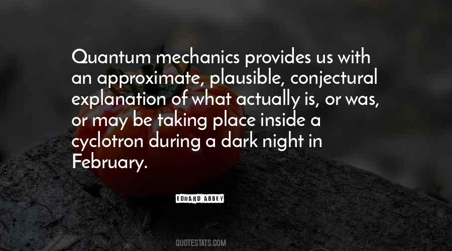 In Quantum Mechanics Quotes #172053