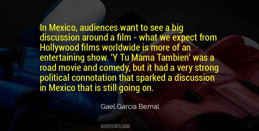 Gael Garcia Quotes #1592213