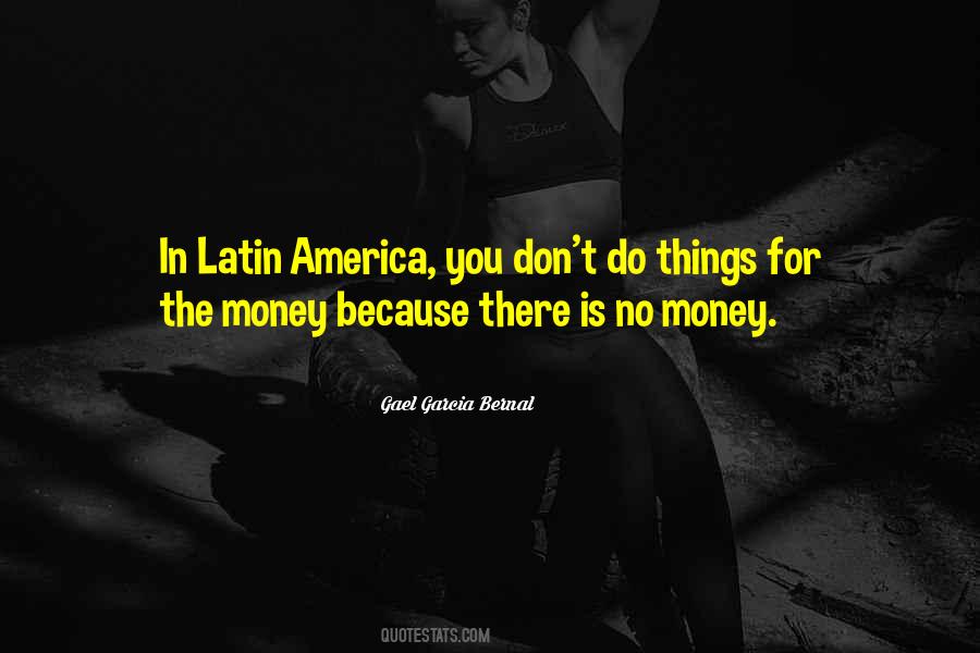 Gael Garcia Quotes #1717571