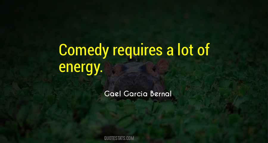 Gael Garcia Quotes #208083