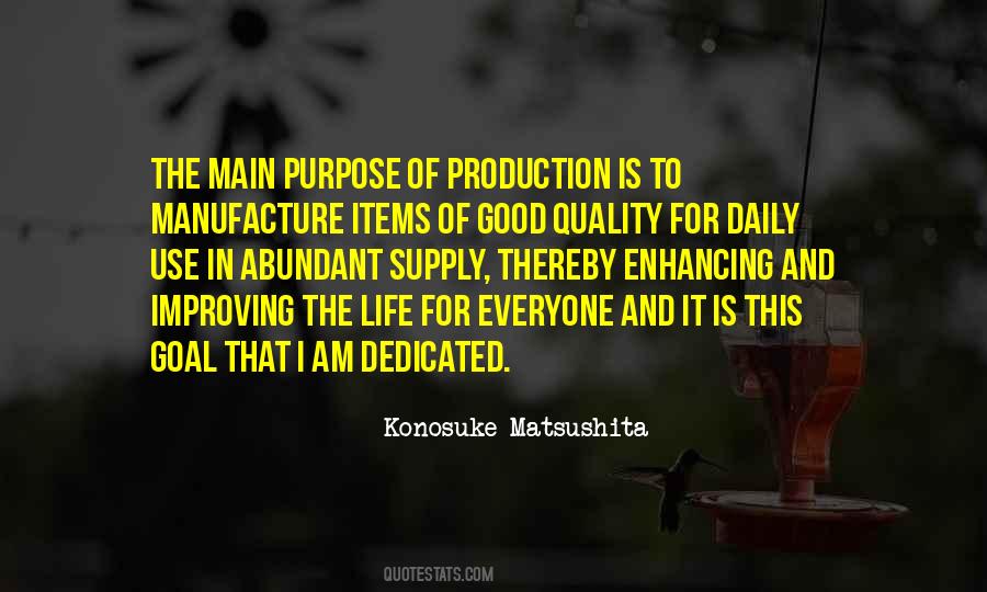 Quotes About Everyone Has A Purpose In Life #1390436