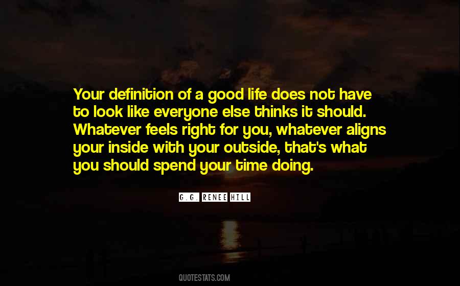 Quotes About Everyone Has A Purpose In Life #167754