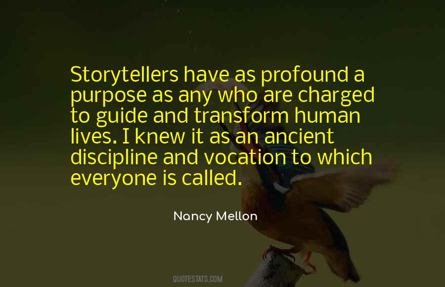 Quotes About Everyone Has A Purpose In Life #706726