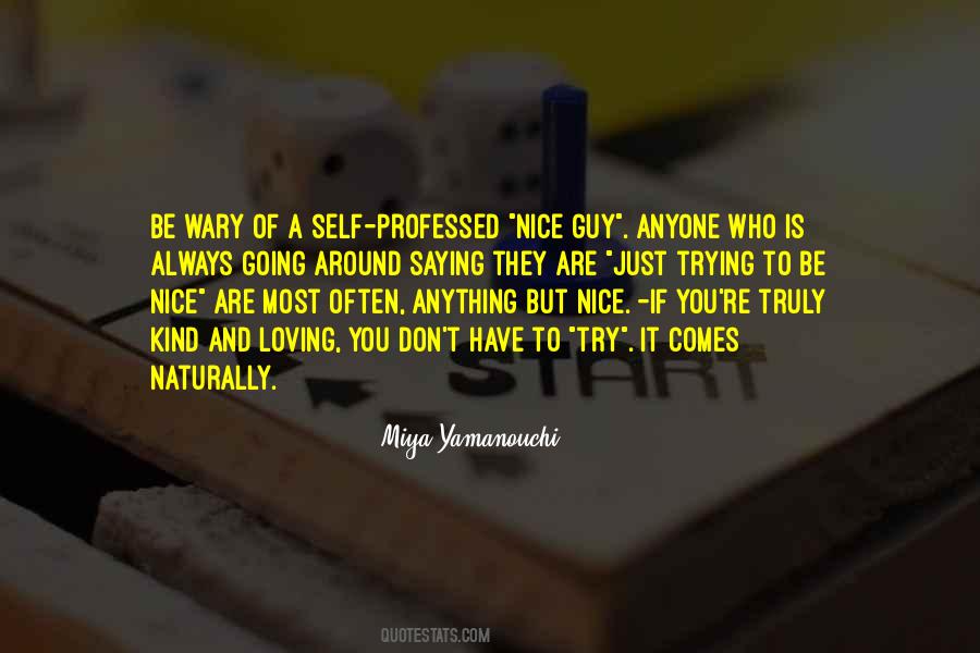 Quotes About No More Mr. Nice Guy #131295