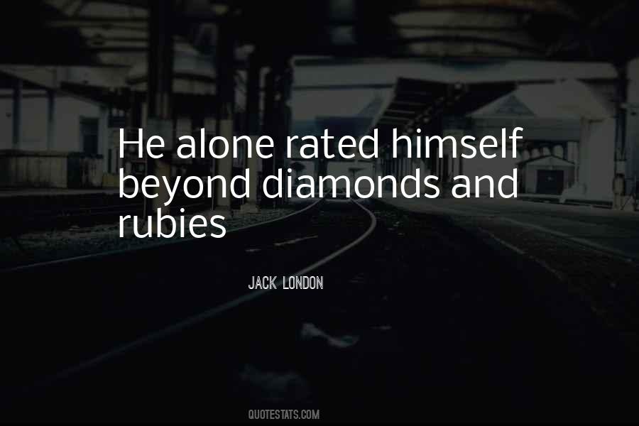 Diamonds And Rubies Quotes #1284432