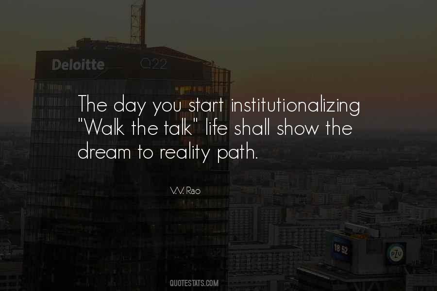 Top 100 Quotes About Talk The Talk Walk The Walk: Famous Quotes