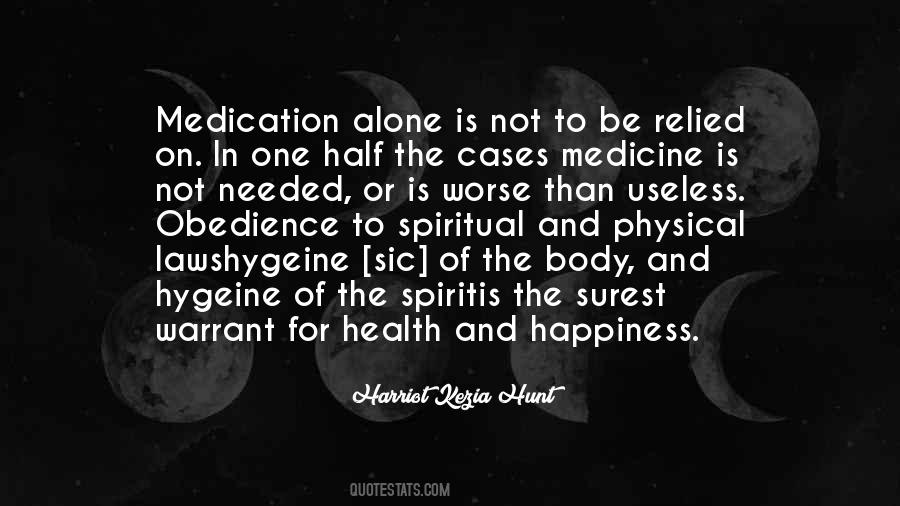 Quotes About Medicine And Health #457518