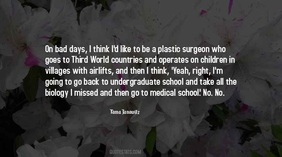 Quotes About Plastic Surgeon #1589121