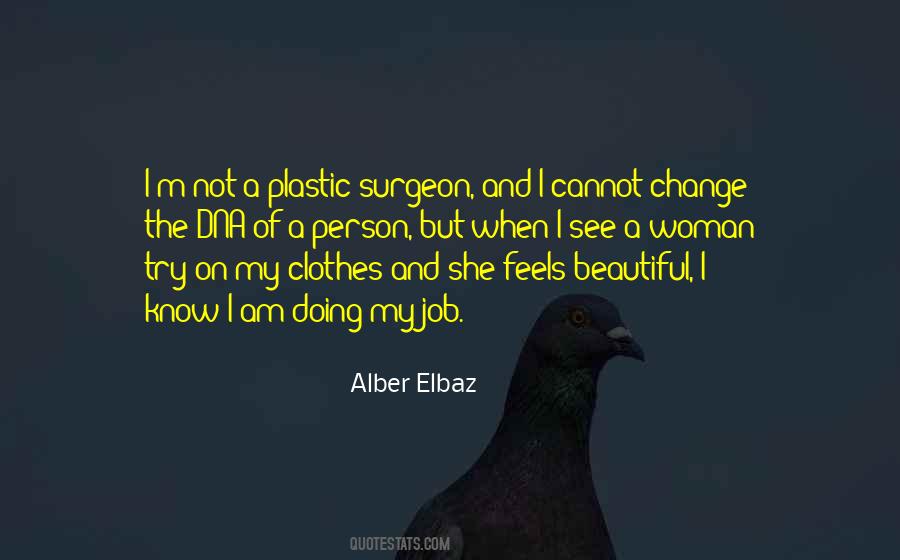 Quotes About Plastic Surgeon #89174