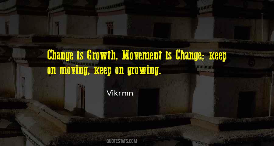Change Is Growth Quotes #1269152