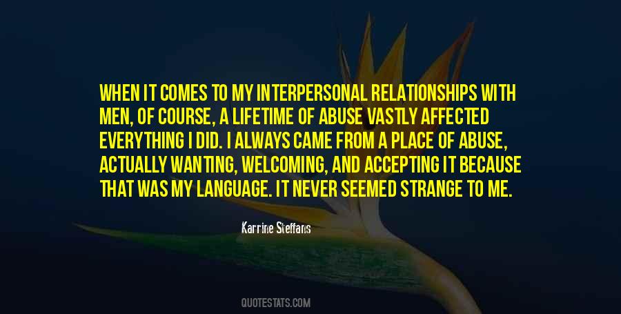 Quotes About Strange Relationships #132821