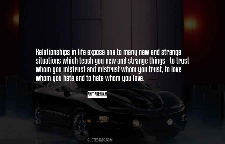 Quotes About Strange Relationships #1376380