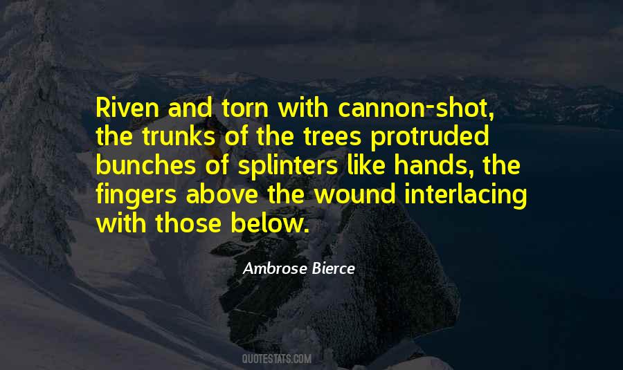 Quotes About Tree Trunks #1866055