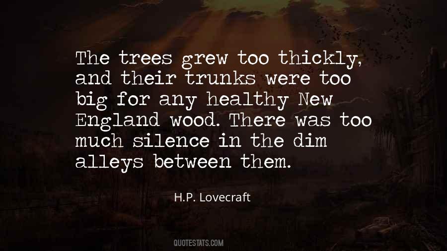 Quotes About Tree Trunks #659490