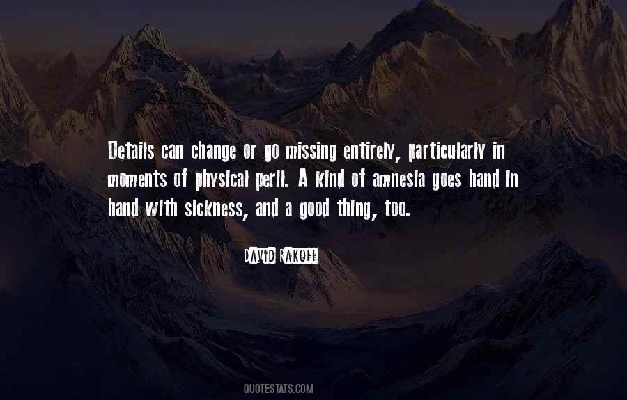 Quotes About Missing Out On A Good Thing #142739