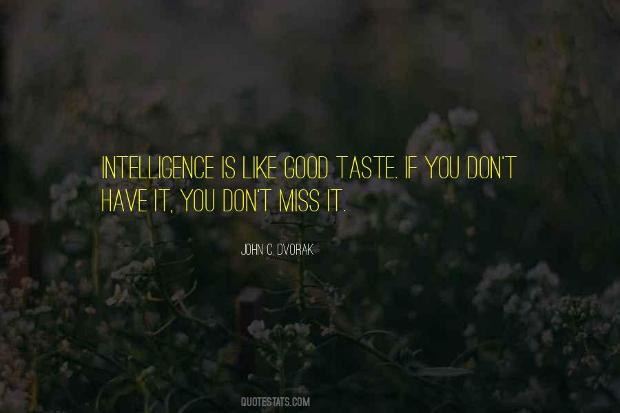 Quotes About Missing Out On A Good Thing #150570
