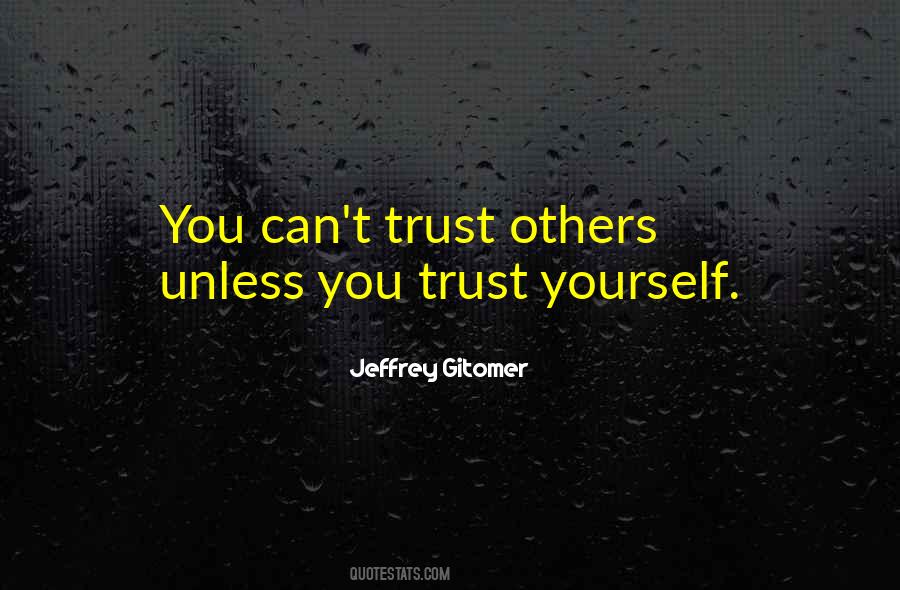 Quotes About Trust #1870784