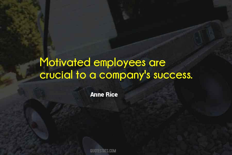 Quotes About Motivated Employees #1461655