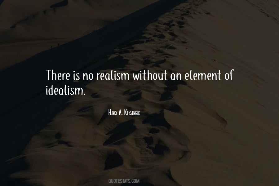 Quotes About Idealism #1073343