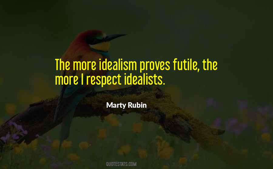 Quotes About Idealism #1150072