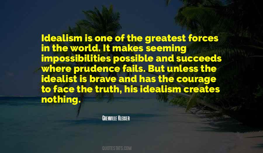 Quotes About Idealism #1219242
