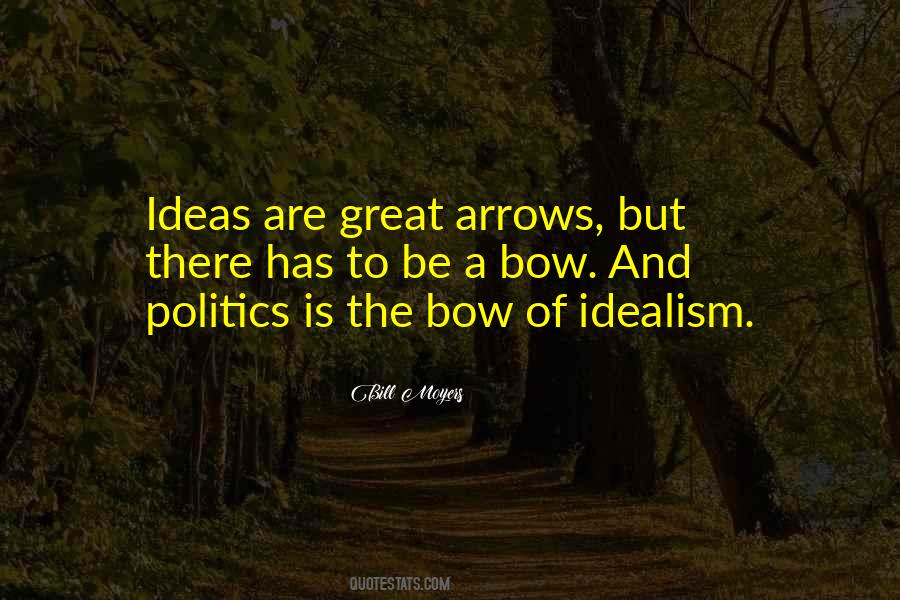 Quotes About Idealism #966210