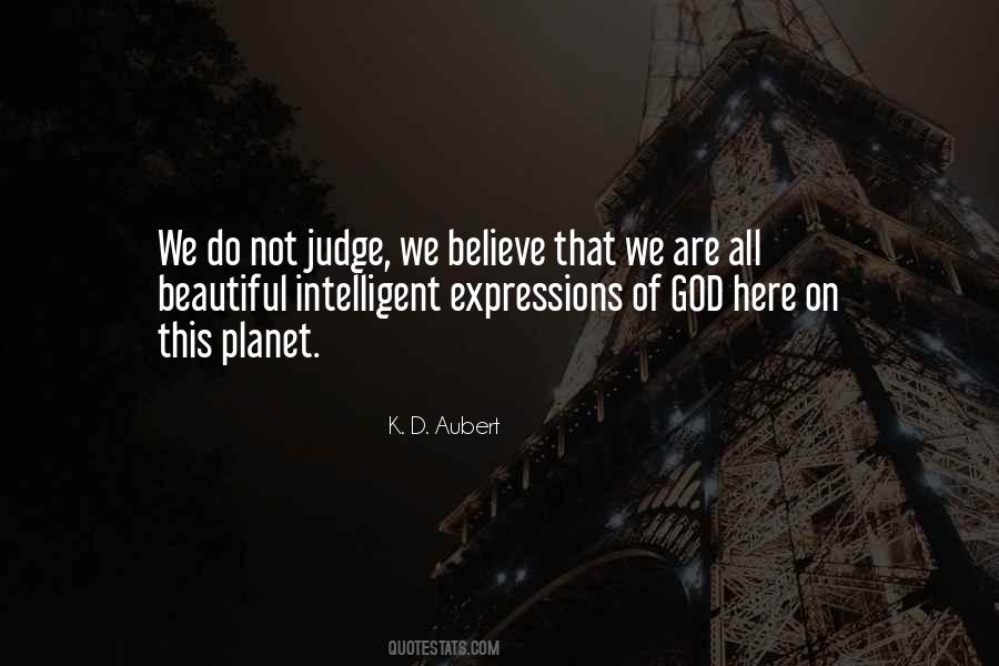 Quotes About Do Not Judge #1503792