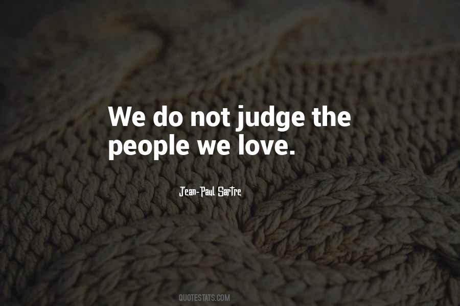 Quotes About Do Not Judge #151594