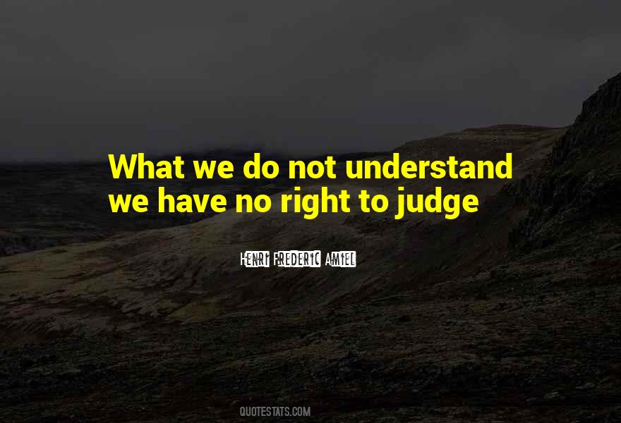 Quotes About Do Not Judge #37461