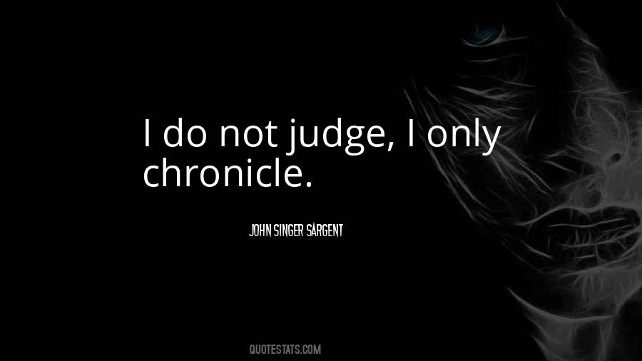 Quotes About Do Not Judge #776328