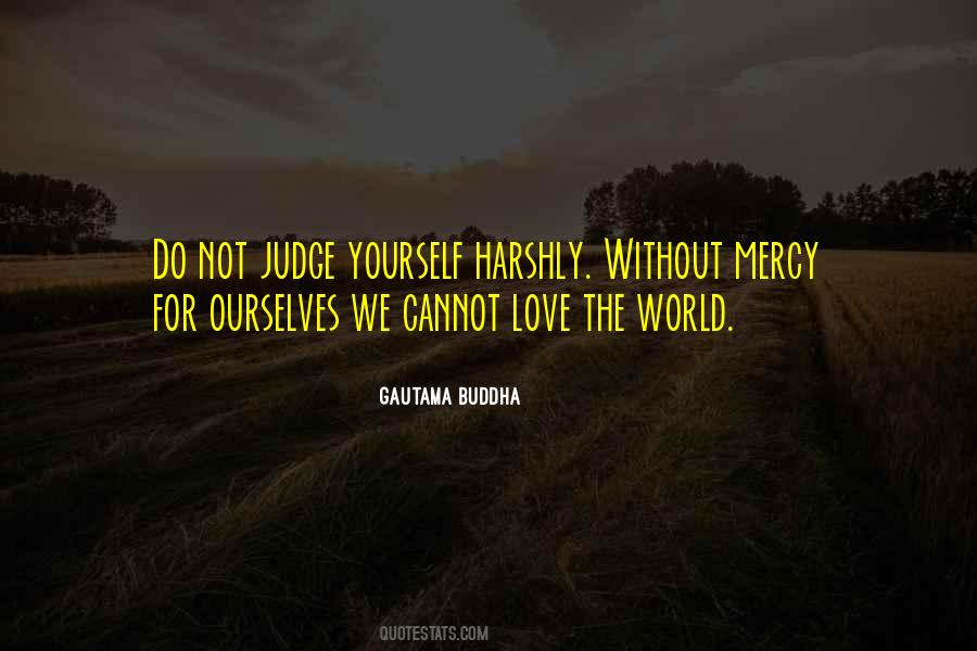 Quotes About Do Not Judge #93617