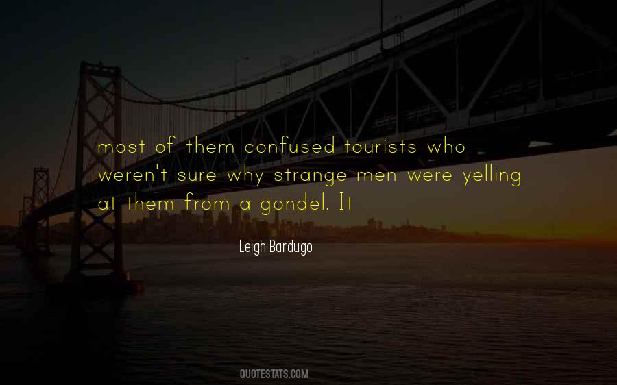 Quotes About Tourists #1141435