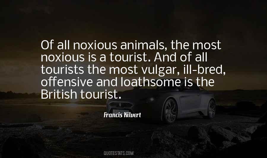 Quotes About Tourists #1320844