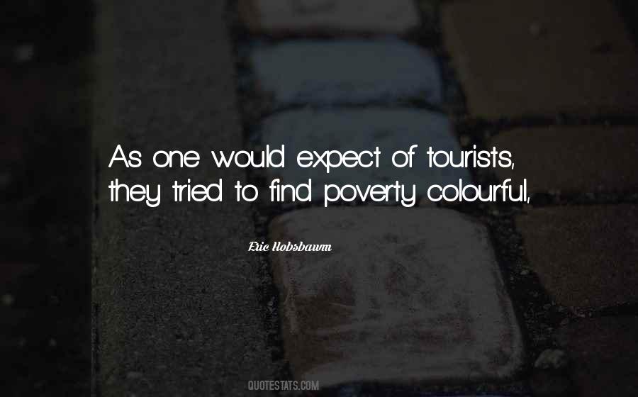 Quotes About Tourists #1362544